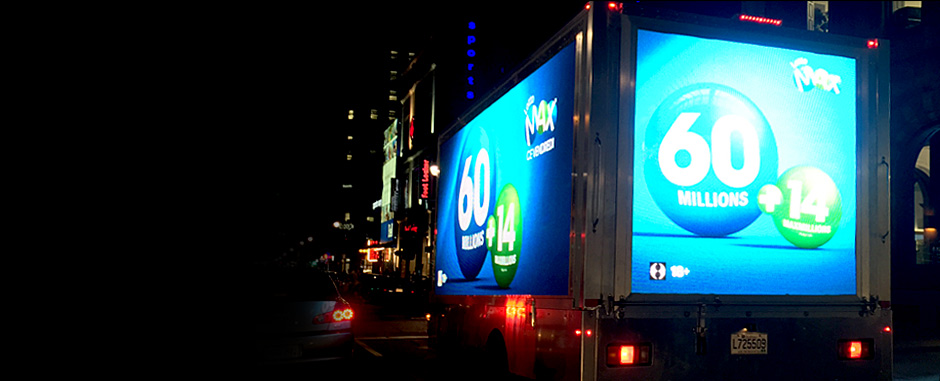 Lotto Max 60 Million jackpot campaign in Montreal on the LED Video truck.